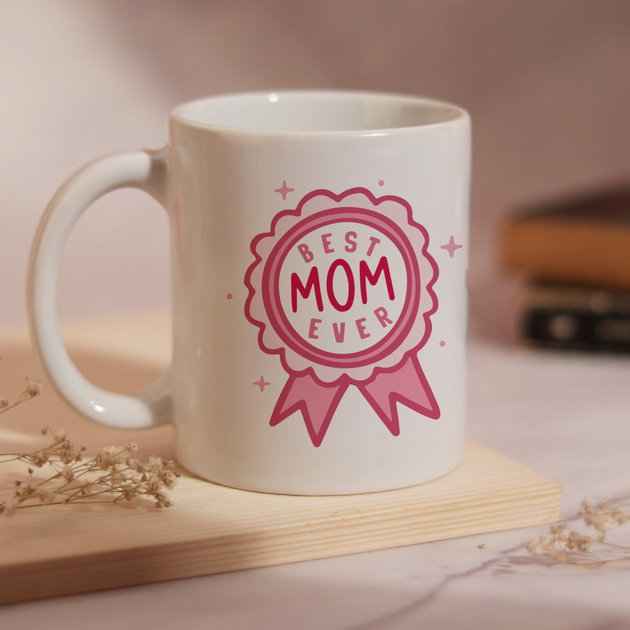 Best Mom Ever Mug