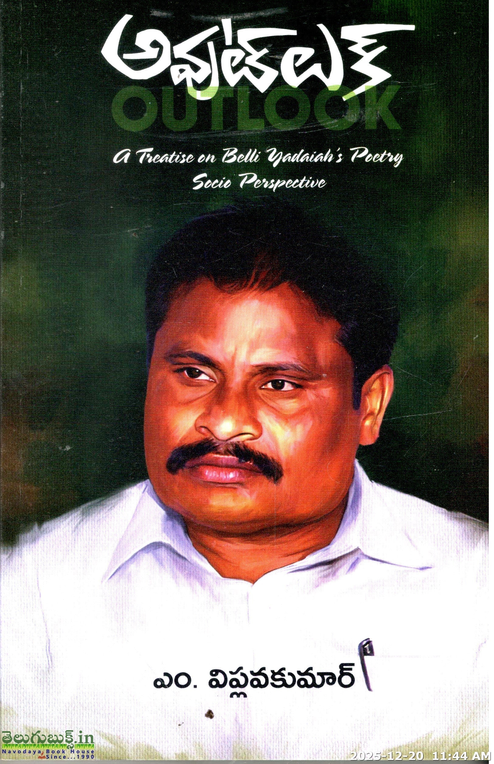 Outlook-A Tretize on Belli Yadaiah's Poetry Socio Perspective